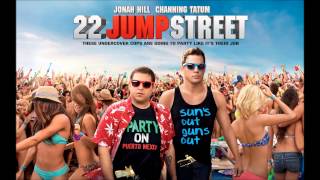 Turn Down For What - DJ Snake & Lil Jon (22 Jump Street) HQ