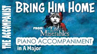 Bring Him Home (from Les Miserables) | Piano Accompaniment with Karaoke Lyrics in A