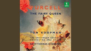 Purcell: The Fairy Queen, Z. 629, Act II. Song. "Come All Ye Songsters of the Sky" - Amsterdam Baroque Orchestra