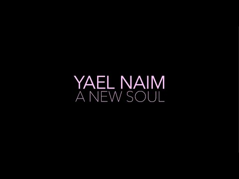 Yael Naim &mdash; A New Soul (Official Trailer)