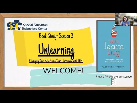 Session 3 Unlearning Changing Your Beliefs Your Classroom With Udl Ch 4 5