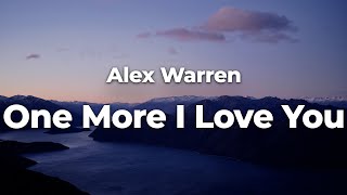 Alex Warren - One More I Love You (Letra/Lyrics) | Official Music Video