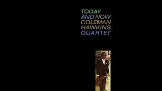 Love Song From "Apache" - Coleman Hawkins Quartet