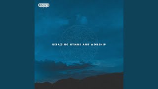Here I Am To Worship - SOZO Sleep