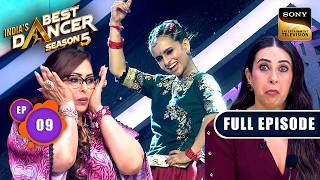 Ep 9 | New Ep | Dipali के Stunt ने सबको कर दिया Shock | India's Best Dancer S5 | Full Episode