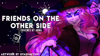 Friends on the Other Side - Annapantsu