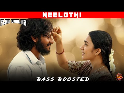 NEELOTHI BASS BOOSTED | SIRAI | VIKRAM PRABHU | SKY BASS TAMIL | MOST POWERFUL VERSION