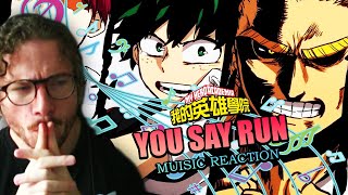 First Time Hearing "YOU SAY RUN" | My Hero Academia OST REACTION