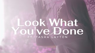 Look What You've Done - Tasha Layton