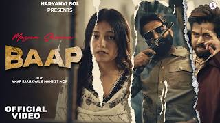 MASOOM SHARMA : BAAP (OFFICIAL VIDEO) | Amar Karnawal I Manjeet Mor I New Haryanvi Song 2026