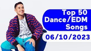 🇺🇸 TOP 50 DANCE/ELECTRONIC/EDM SONGS (JUNE 10, 2023) | BILLBOARD