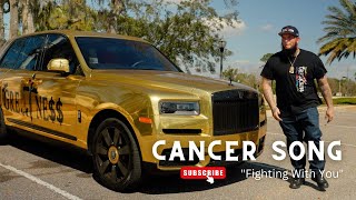 Cancer Song "Fighting With You " - Greatness "Official Video