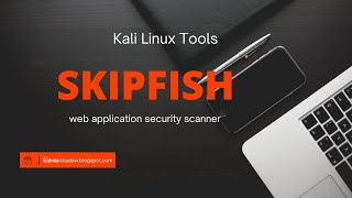 Skipfish - Web Application Security Scanner | Kali linux tools ep1[HINDI] | kidnapshadow | localhost