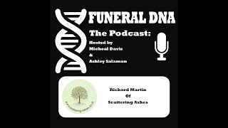 Funeral DNA - Scattering Ashes