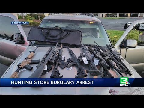 1 Arrested After Allegedly Burglarizing Modesto Hunting Store Multiple Firearms Recovered