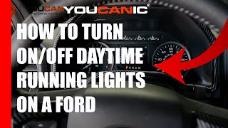 How to Turn On / Off Daytime Running Lights on a Ford