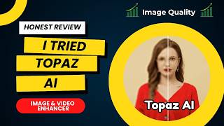Topaz AI Review 2025 | Best AI Image & Video Upscaler for Stunning Quality?
