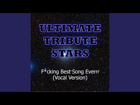 Wallpaper - F*cking Best Song Everrr (Vocal Version)