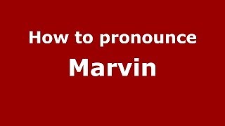 How to pronounce Marvin (Italian/Italy)  - PronounceNames.com