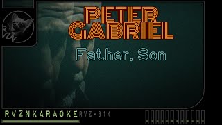 PETER GABRIEL - "Father, Son" Karaoke