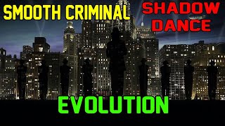Michael Jackson Smooth Criminal (Shadow Dance Evolution 1988-2009)