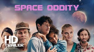 SPACE ODDITY - Official Trailer | Kyle Allen | Alexandra Shipp | Kevin Bacon | Madeline Brewer