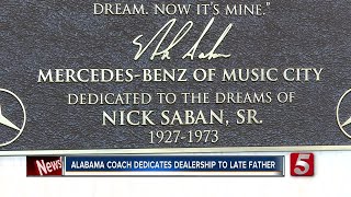 Saban Dedicates Car Dealership To Late Father