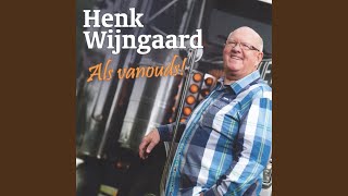 Ik was van jou (2016) - Henk Wijngaard