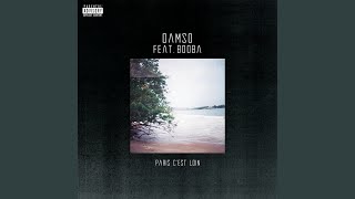 Paris c'est loin - Damso