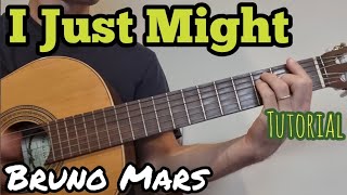 I Just Might (Bruno Mars) - Guitar - Tutorial - Chords 