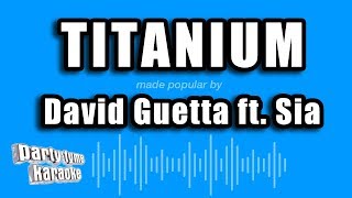 David Guetta ft. Sia - Titanium (Karaoke Version)