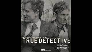 True Detective - Season 1 Soundtrack - 02: The Lonely Tomb