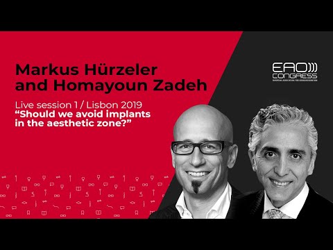 Should We Avoid Implants In Aesthetic Zone W H Zadeh M Hürzeler Eao Congress