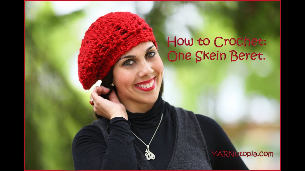 How To Crochet A One Skein Beret 