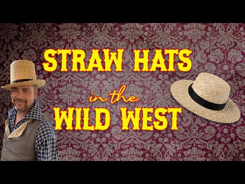 Straw Hats in the Old West
