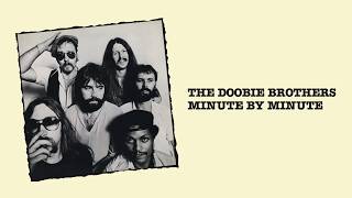 The Doobie Brothers - Minute By Minute (Full Album)