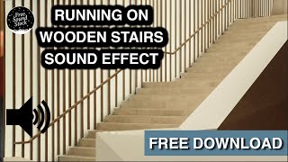 Running on Wooden Stairs Sound Effect
