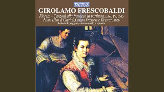Recercari, et canzoni franzese fatte sopra diverse oblighi in partitura, Book 1: Canzona prima - Roberto Loreggian