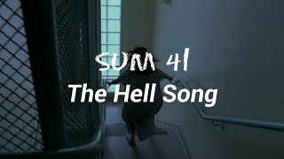 Sum 41 - The Hell Song (Lyrics)