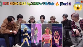 🔥 BTS REACTS to LISA&rsquo;s Viral TikTok Moments! 😱🔥 | Part 3 | Lisa TikTok Compilatio