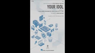 Your Idol from KPOP Demon Hunters | SATB Choir | Arr. Mark Brymer