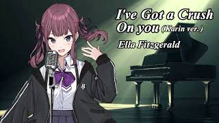 [Natsuki Karin] I've Got a Crush on You Cover
