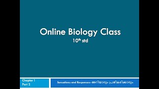 Part 2 - SENSATION & RESPONSES - 10th Std - BIOLOGY CHAPTER 1