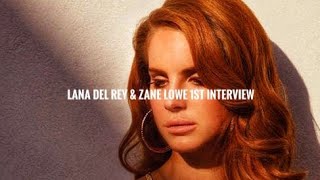 Lana Del Rey & Zane Lowe's 1st Interview for Born to Die Album!