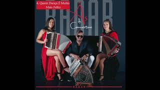 Quem Dan&ccedil;a &Eacute; Muito Mais Feliz - &Aacute;s da Concertina