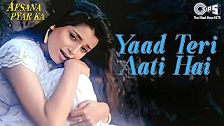 Yaad Teri Aati Hai - Afsana Pyar Ka |  Alka Yagnik | Aamir Khan, Neelam | Bollywood Sad Love Song