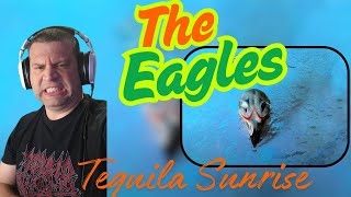 Who are the Eagles | The Eagles Tequila Sunrise | Reaction!!!