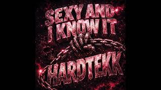 SEXY AND I KNOW IT HARDTEKK - HussinBeats, prodarvee