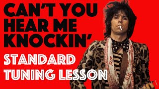 CAN&rsquo;T YOU HEAR ME KNOCKIN&rsquo; | Rolling Stones Guitar Lesson & Playthrough (Standard Tuning)