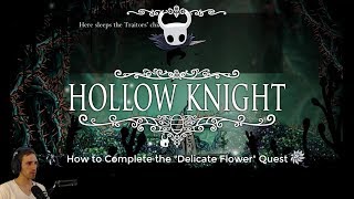 Hollow Knight Walkthrough - Delicate Flower Quest